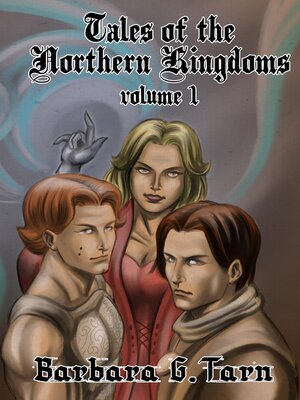 cover image of Tales of the Northern Kingdoms volume 1